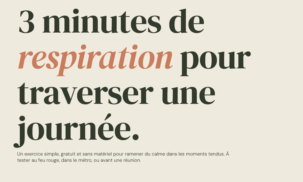 Le titre publié « 3 minutes de respiration pour traverser une journée », le mot respiration en italique terracotta, et son résumé.