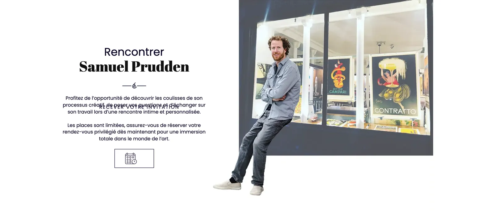 Section « Rencontrer Samuel Prudden » : un court texte d'invitation, l'icône du formulaire, et Samuel Prudden assis devant la vitrine de la galerie Elbé.