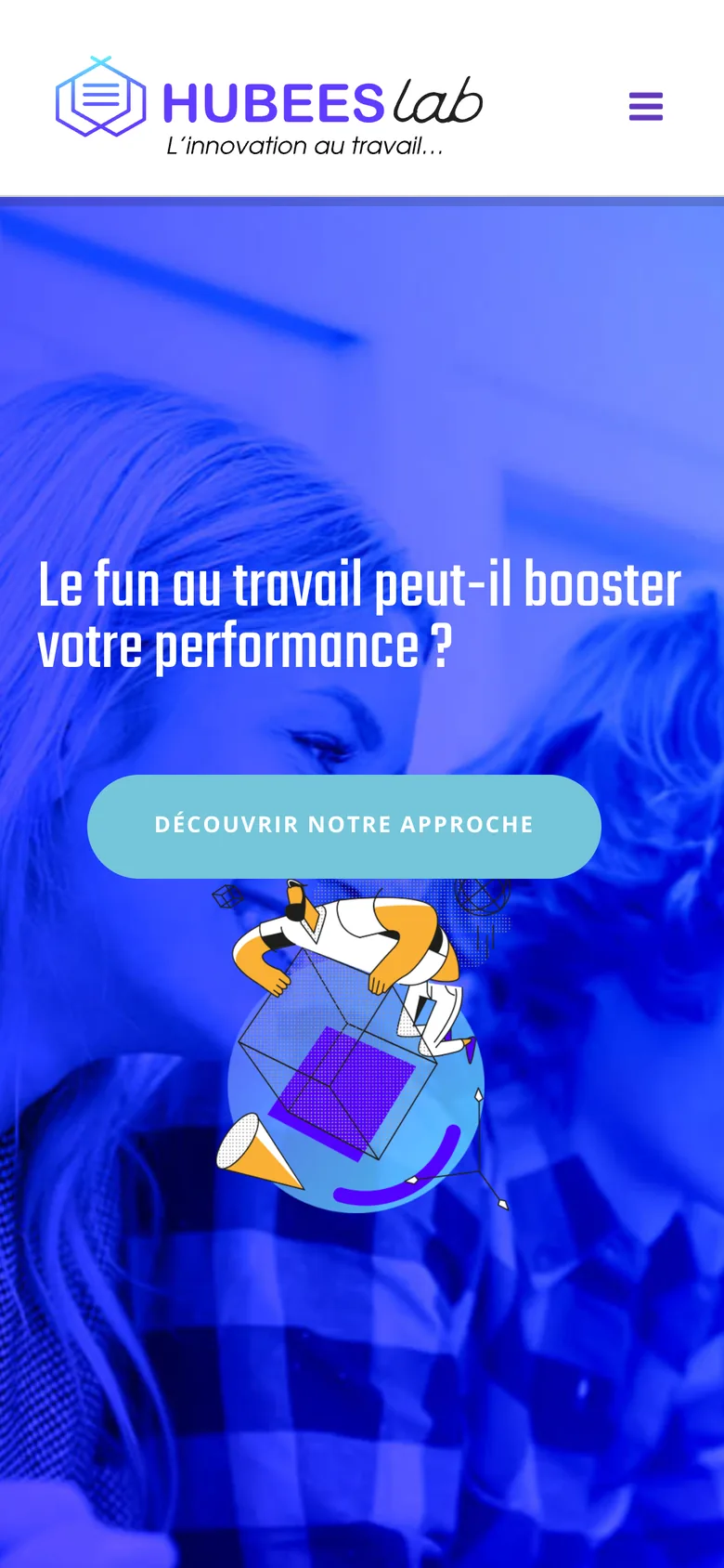 Accueil de hubeeslab.com sur smartphone : le titre « Le fun au travail peut-il booster votre performance ? », le bouton Découvrir notre approche et l'illustration du cube.